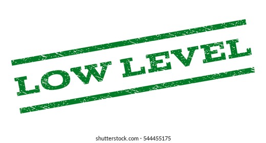 Low Level watermark stamp. Text caption between parallel lines with grunge design style. Rubber seal stamp with dust texture. Vector green color ink imprint on a white background.