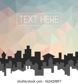 Low poly geometric background. Cityscape horizon vectors. Polygonal texture colorful sky over skyscraper buildings illustration with text box.