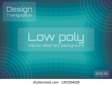 Low poly green blue dark abstract background. Geometric triangulation style. Textured template. Vector illustration.