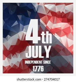 Low poly independence day modern design poster. American holiday. Eps10 vector illustration.