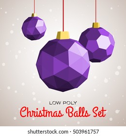 Low polygon merry christmas decoration balls vector illustration. Happy new year greeting card, instagram post concept illustration.