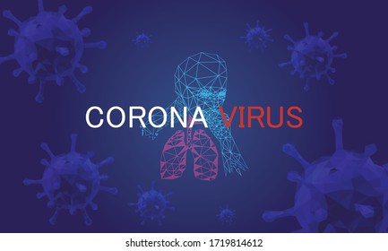 Bajo polígono El virus es un peligro para la vida de las personas. Coronavirus o Covid-19 muy peligroso para nosotros de fondo.