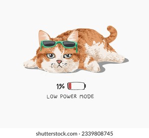 eslogan de baja potencia con gato gordo en gafas de sol tumbado en la ilustración del vector de tumor