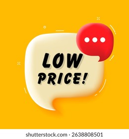 Low price. 3D speech bubble with bold lettering. Colorful pop art style. Vector illustration for business, motivation, and advertising.
