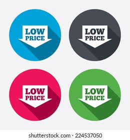 Low price arrow sign icon. Special offer symbol. Circle buttons with long shadow. 4 icons set. Vector