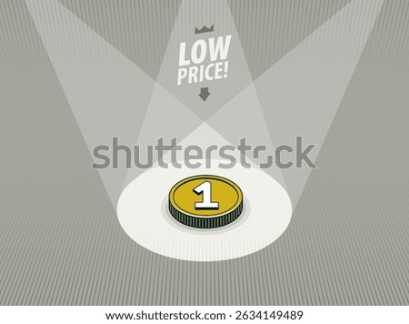 Low price concept poster, coin stack in a spotlight like on a stage vector icon style illustration, e-commerce sale, cheap prices shopping, buy by discount.