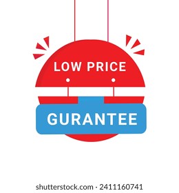 Low price guarantee label design modern hanging style. Advertising or sale Banner template, Vector.