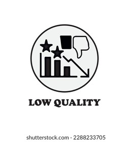 Low Quality Icon Vector Image Illustration Isolated on White Background
