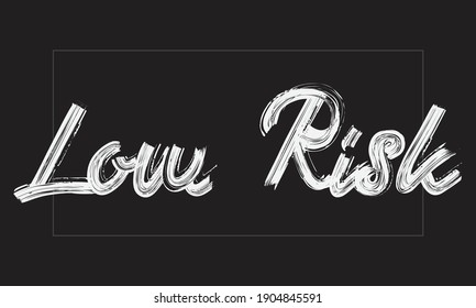 Pintura de bajo riesgo Pincel frase escrita a mano negro Texto tipografía letra decorativa tipo de letra dibujada en el fondo blanco