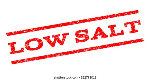 Low Salt watermark stamp. Text caption between parallel lines with grunge design style. Rubber seal stamp with scratched texture. Vector red color ink imprint on a white background.