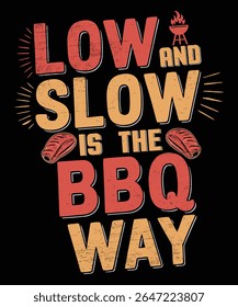 Low and slow is the bbq way