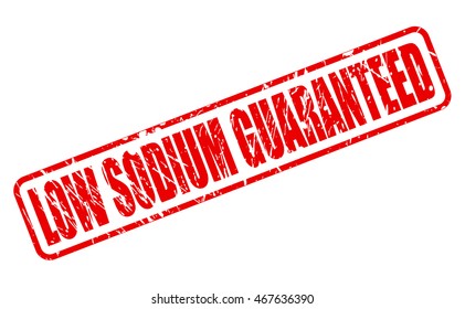 LOW SODIUM GUARANTEED red stamp text on white