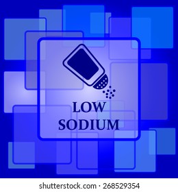 Low sodium icon. Internet button on abstract background. 