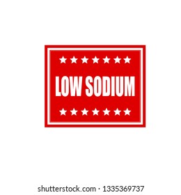 Low Sodium Label Sign Stickers Stock Vector (royalty Free) 1335369737 