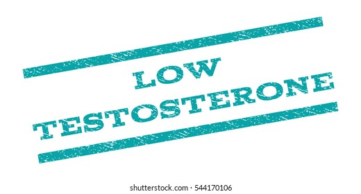Low Testosterone watermark stamp. Text caption between parallel lines with grunge design style. Rubber seal stamp with scratched texture. Vector cyan color ink imprint on a white background.