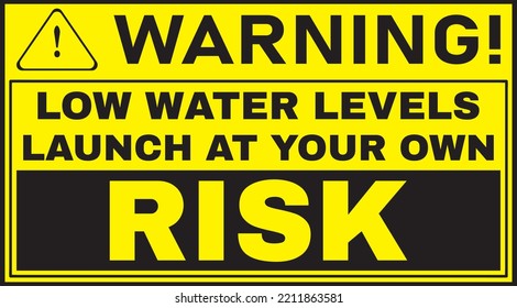 Low water levels launch at your own risk svg