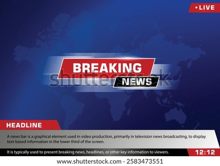 lower, news, live, streaming, breaking news, headline, footer, footage, reportage, broadcast, news paper, screen, text, media, tv, television, journalist, digital, vector art illustration design