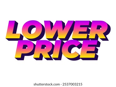 Baja el Precio. Diseño de efecto de texto con colores modernos y aspecto de fuente 3D
