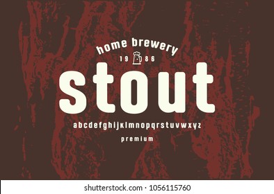 Lowercase sans serif font with rounded corners. Label template for home brewery. Letters for logo and emblem design. White print on brown texture background