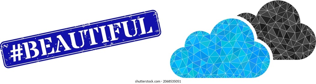 Low-poly clouds designed with randomized filled triangles, and grunge tag Beautiful seal stamp. Blue rounded framed rectangular stamp seal includes tag Beautiful title inside framed rectangle shape.