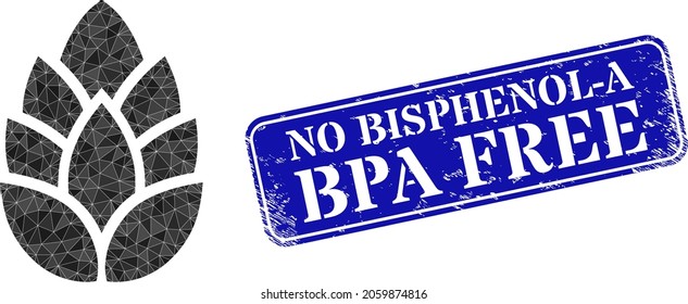 Low-poly hop cone designed of randomized filled triangles, and grunge No Bisphenol-A Bpa Free seal stamp.