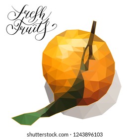 Low-poly modeling. The image of a tangerine  isolated on white background. Vector illustration