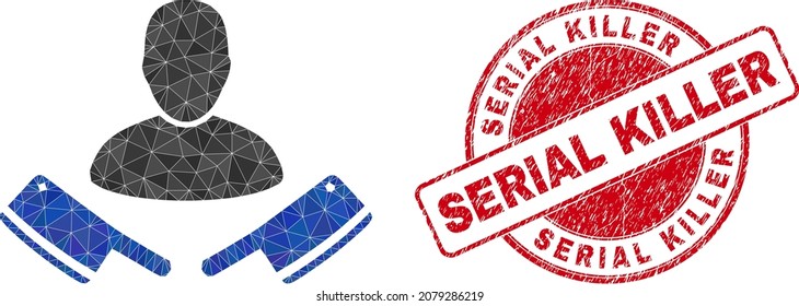 Low-Poly polygonal butcher icon illustration with Serial Killer scratched stamp seal. Red seal includes Serial Killer caption inside round shape. Butcher icon is filled with triangles.