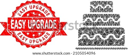 Low-Poly polygonal cake icon illustration, and Easy Upgrade rubber seal print. Red stamp seal contains Easy Upgrade title inside ribbon. Vector cake icon is filled using triangles.