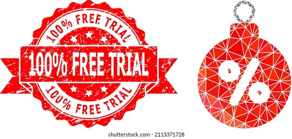 Lowpoly polygonal christmas discount ball icon illustration, and 100 percent Free Trial grunge stamp. Red stamp has 100 percent Free Trial title inside ribbon.