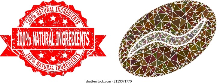 Low-Poly polygonal coffee bean symbol illustration, and 100 percent Natural Ingredients grunge stamp. Red stamp has 100 percent Natural Ingredients caption inside ribbon.