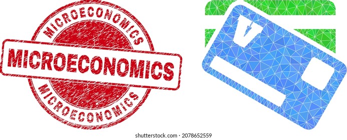 Low-Poly polygonal credit cards 2d illustration, and Microeconomics scratched stamp seal. Red seal has Microeconomics title inside circle shape. Credit cards icon filled using triangles.