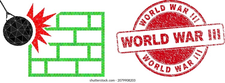 Lowpoly polygonal crush the wall symbol illustration with WORLD WAR III grunge seal. Red stamp includes World War Iii text inside round shape. Crush the wall icon filled using triangles.