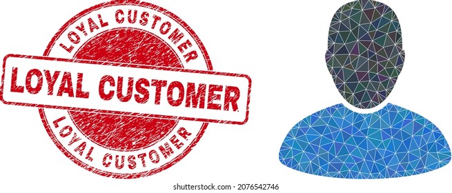 Lowpoly Polygonal Customer 2d Illustration With Loyal Customer Scratched Seal Imitation. Red Seal Includes Loyal Customer Tag Inside Circle Shape. Customer Icon Is Filled With Triangle Mosaic.