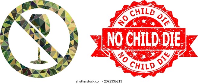 Lowpoly polygonal forbidden wine military camouflage 2d illustration, and No Child Die rubber seal imitation. Red seal contains No Child Die caption inside ribbon.