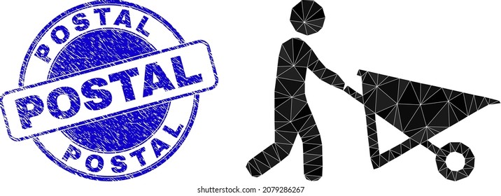 Lowpoly polygonal man with wheelbarrow icon illustration with POSTAL dirty stamp seal. Blue seal contains Postal title inside circle form. Man with wheelbarrow icon is filled using triangles.