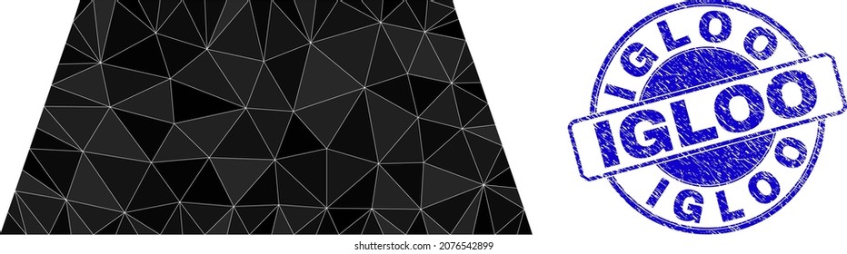 Low-Poly polygonal trapezoid 2d illustration with Igloo dirty seal. Blue stamp seal has Igloo caption inside round it. Trapezoid icon filled using triangle mosaic.