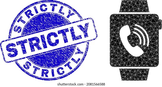 Lowpoly polygonal wearable phone watches icon illustration with Strictly unclean stamp seal. Blue stamp seal has Strictly text inside circle shape.