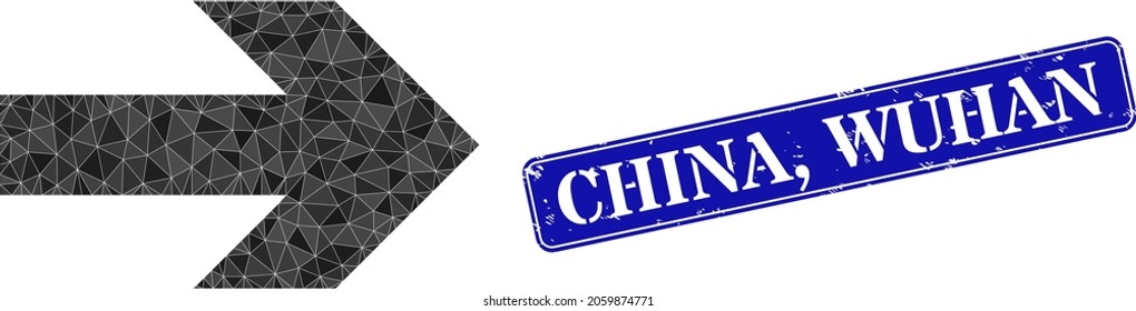 Low-poly right arrow constructed with scattered filled triangles, and grunge China, Wuhan stamp. Blue rounded framed rectangle stamp seal has China, Wuhan title inside framed rectangle form.