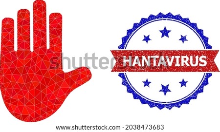 Lowpoly stop hand polygonal 2d illustration, and grunge bicolor rosette seal stamp, in red and blue colors. Mosaic stop hand composed of random colored triangles.