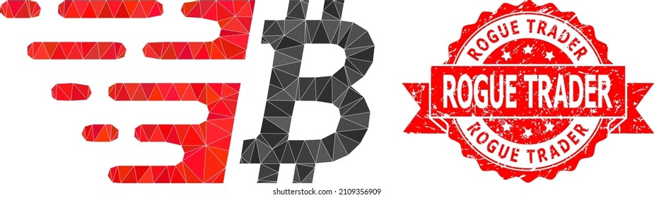 Low-Poly triangulated bitcoin symbol illustration, and Rogue Trader dirty stamp seal. Red stamp seal includes Rogue Trader text inside ribbon. Vector bitcoin icon filled using triangles.