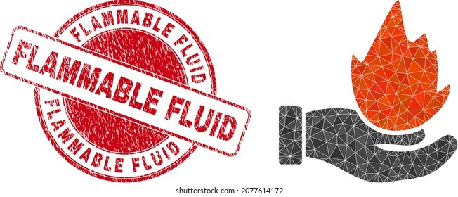 Low-Poly triangulated burn hand symbol illustration with Flammable Fluid textured seal. Red stamp contains Flammable Fluid caption inside round shape. Burn hand icon filled with triangles.