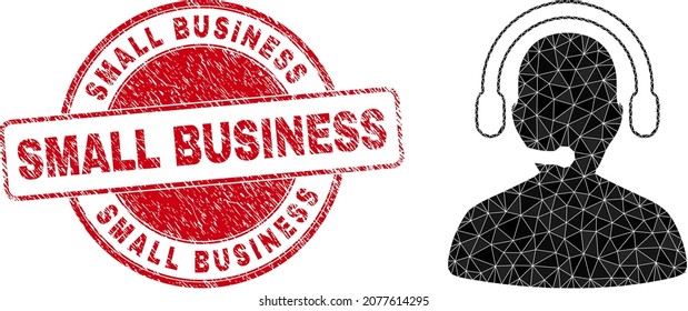 Low-Poly triangulated call center operator symbol illustration, and SMALL BUSINESS rubber seal. Red seal has Small Business tag inside round form. Call center operator icon is filled with triangles.