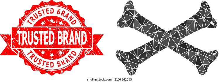 Low-Poly triangulated crossing bones icon illustration, and Trusted Brand grunge seal print. Red stamp seal includes Trusted Brand text inside ribbon.