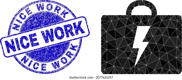 Lowpoly triangulated electric toolbox symbol illustration with NICE WORK dirty seal print. Blue seal contains Nice Work title inside round shape. Electric toolbox icon filled with triangles.