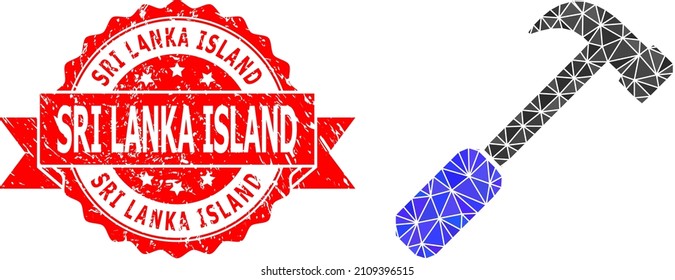 Lowpoly triangulated hammer 2d illustration, and Sri Lanka Island dirty seal. Red stamp seal has Sri Lanka Island tag inside ribbon. Vector hammer icon is filled with triangles.