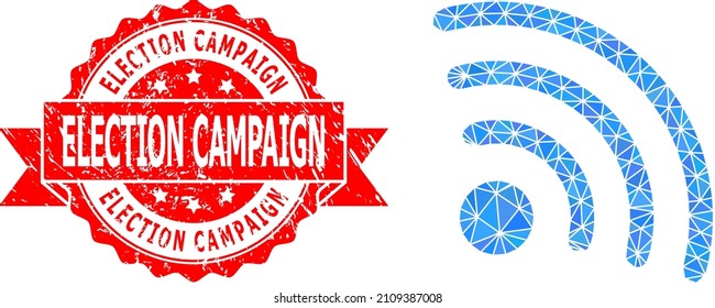 Low-Poly triangulated internet source symbol illustration, and Election Campaign textured seal. Red stamp seal contains Election Campaign caption inside ribbon.