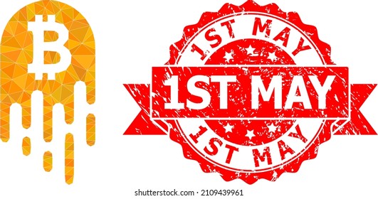 Lowpoly triangulated melting bitcoin icon illustration, and 1St May textured stamp seal. Red stamp seal includes 1St May title inside ribbon. Vector melting bitcoin icon filled with triangles.