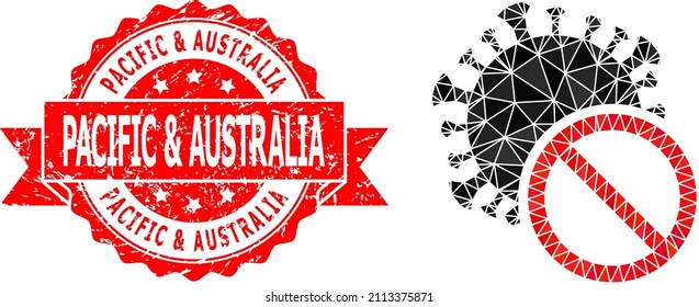 Low-Poly triangulated no Covid virus icon illustration, and Pacific and Australia textured seal imitation. Red seal has Pacific and Australia caption inside ribbon.