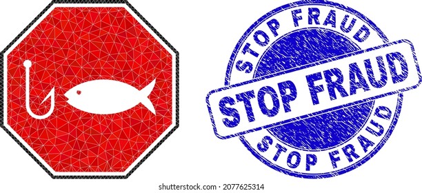 Low-Poly triangulated stop fishing octagon icon illustration, and STOP FRAUD rubber stamp seal. Blue stamp seal includes Stop Fraud text inside round shape.