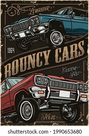 Lowrider cars vintage colorful poster with inscriptions and bouncing automobiles vector illustration